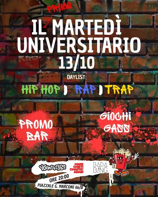 Locandina: il martedì universitario del 13 ottobre, hip hop, rap e trap, promo bar e giochi