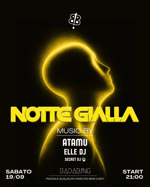 Locandina: Notte Gialla, sabato 19 settembre, musica di Atamu, Elle DJ e un secret DJ